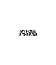 MHITR (My Home Is The Rave)
