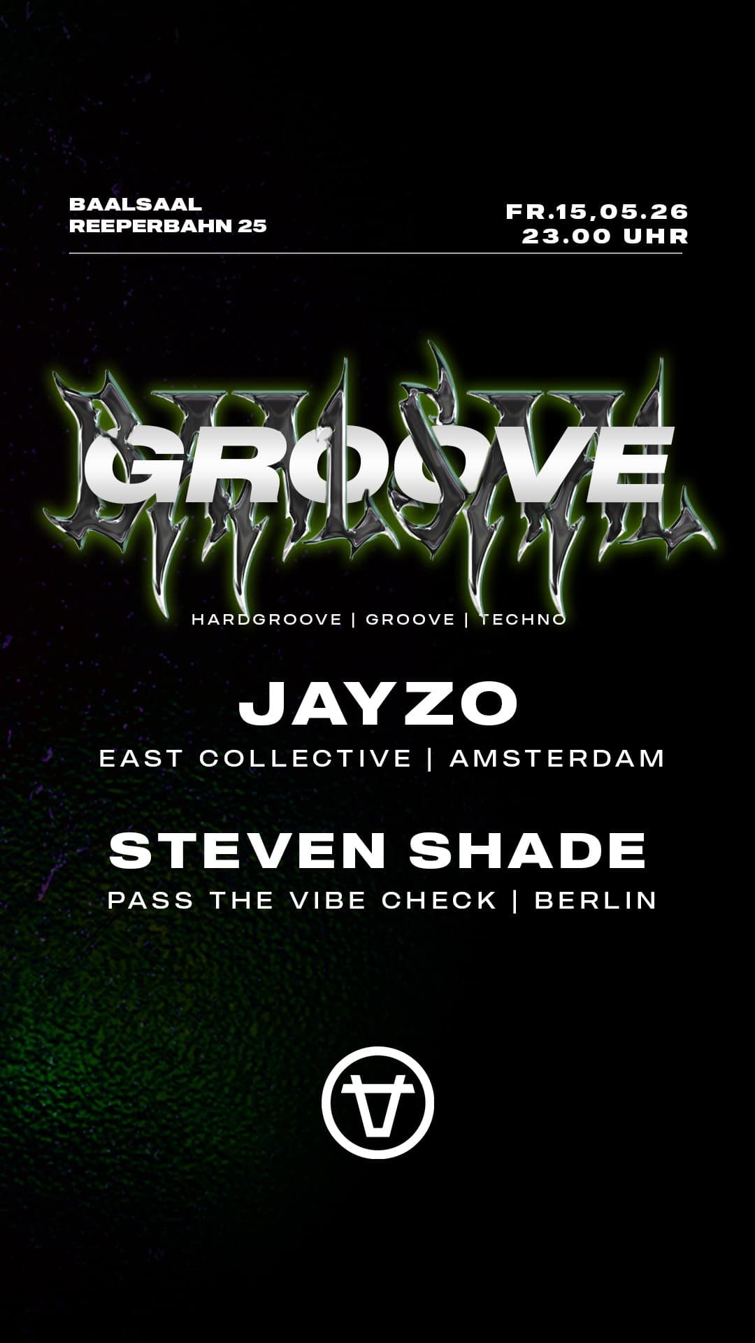 GROOVE with Jayzo (AMSTERDAM) & Steven Shade (BERLIN)