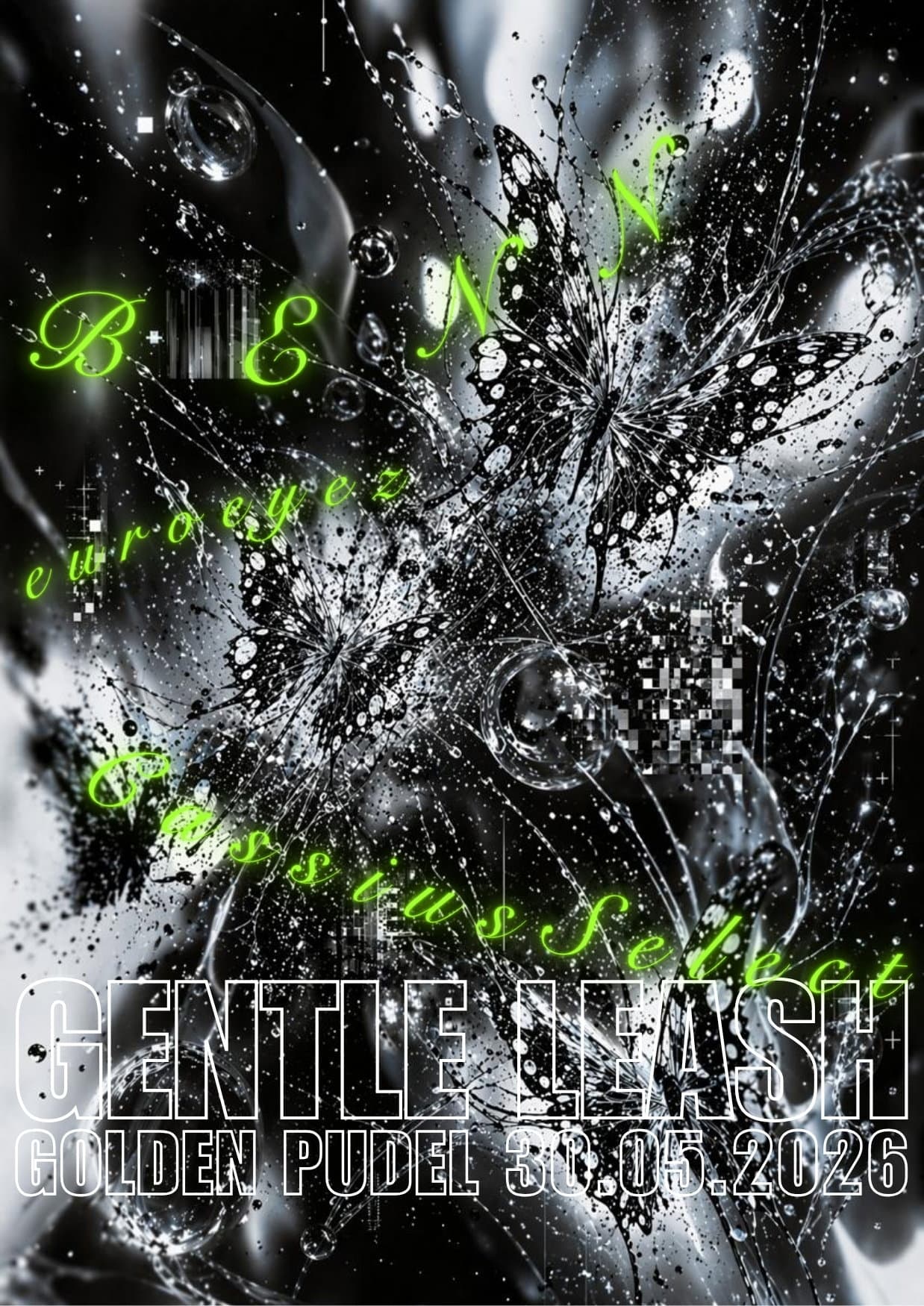 GENTLE LEASH with B E N N, Cassius Select, EuroEyez