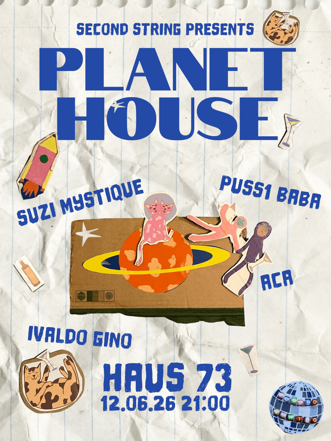 Second String presents: Planet House