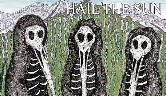 Hail the Sun