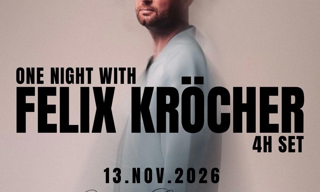 One Night with Felix Kröcher (4h Set) event cover