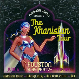 Armana Khan Presents: The Khanistan Tour Houston (Day Party) event cover
