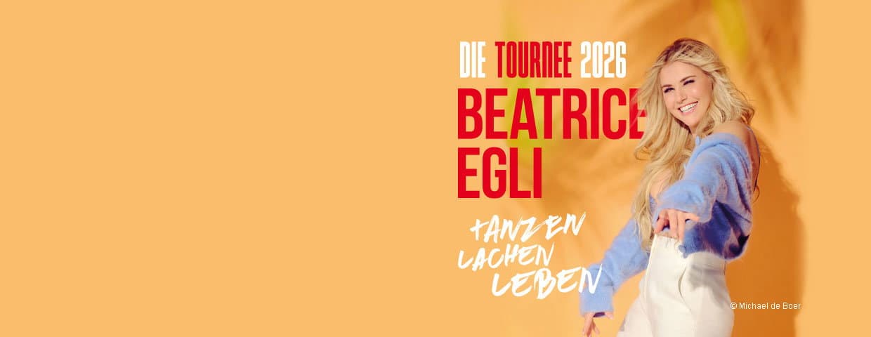 BEATRICE EGLI: Tanzen - Lachen - Leben | Die Tournee 2026 event cover