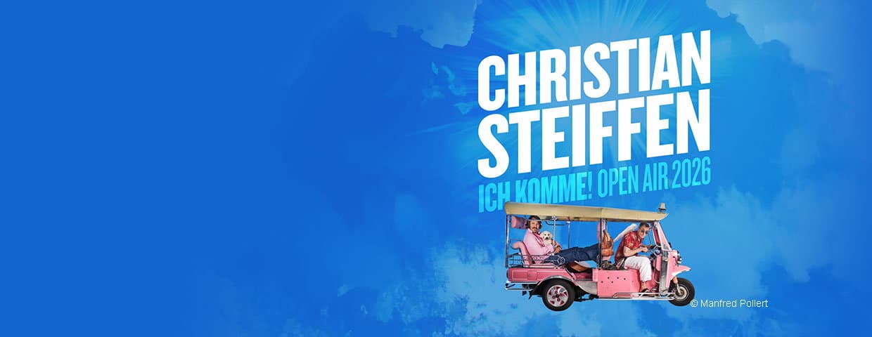Christian Steiffen - Ich komme! Open Air 2026 event cover
