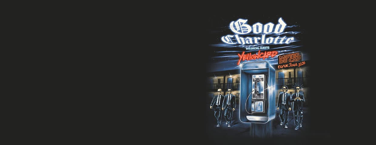 Good Charlotte - Motel Du Cap EU/UK Tour - Support: Yellowcard event cover