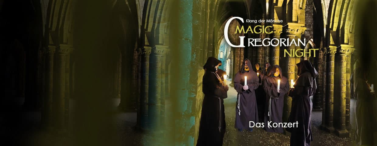 Magic Gregorian Night - Klang der Mönche - Gregorian chants meets pop music event cover