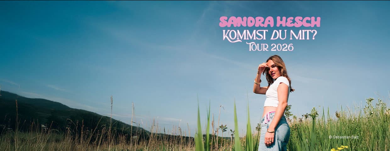SANDRA HESCH - Kommst Du mit? - Tour 2026 event cover