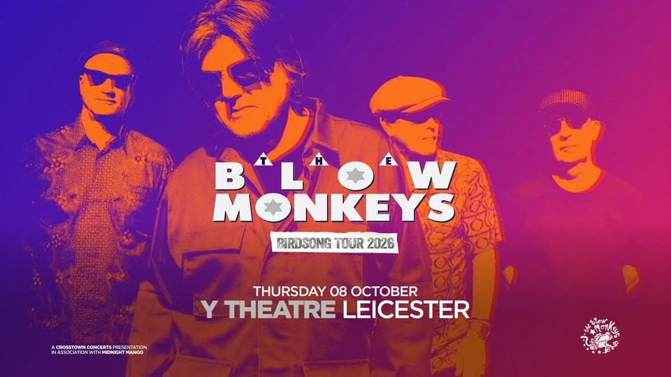The Blow Monkeys at Y Theatre, Leicester event cover