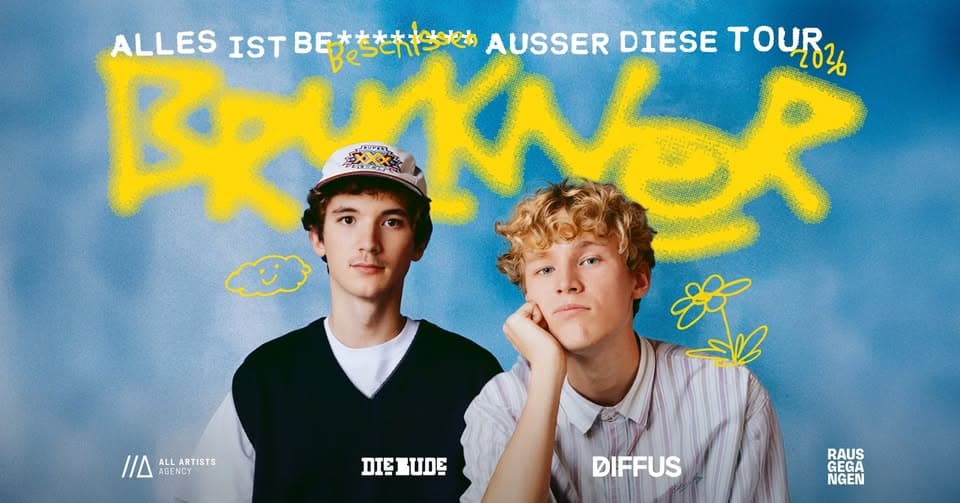 BRUCKNER /// ALLES IST BESCHISSEN AUSSER DIESE TOUR /// Köln event cover