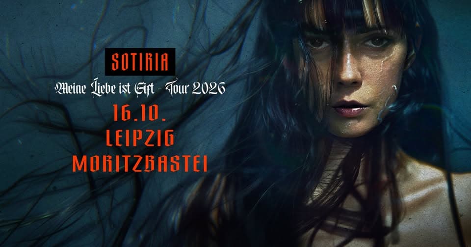 SOTIRIA - Meine Liebe ist Gift - Tour 2026 in Leipzig event cover