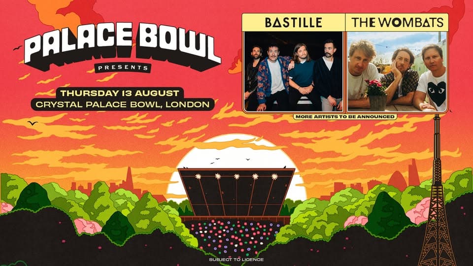 Palace Bowl Presents - Bastille & The Wombats event cover