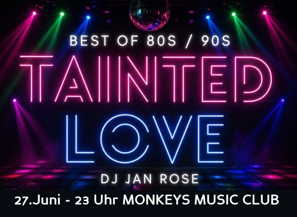 Tainted Love - Best Of 80s & 90s event cover