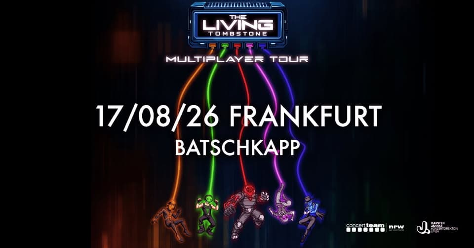 The Living Tombstone | MULTIPLAYER TOUR | Frankfurt event cover