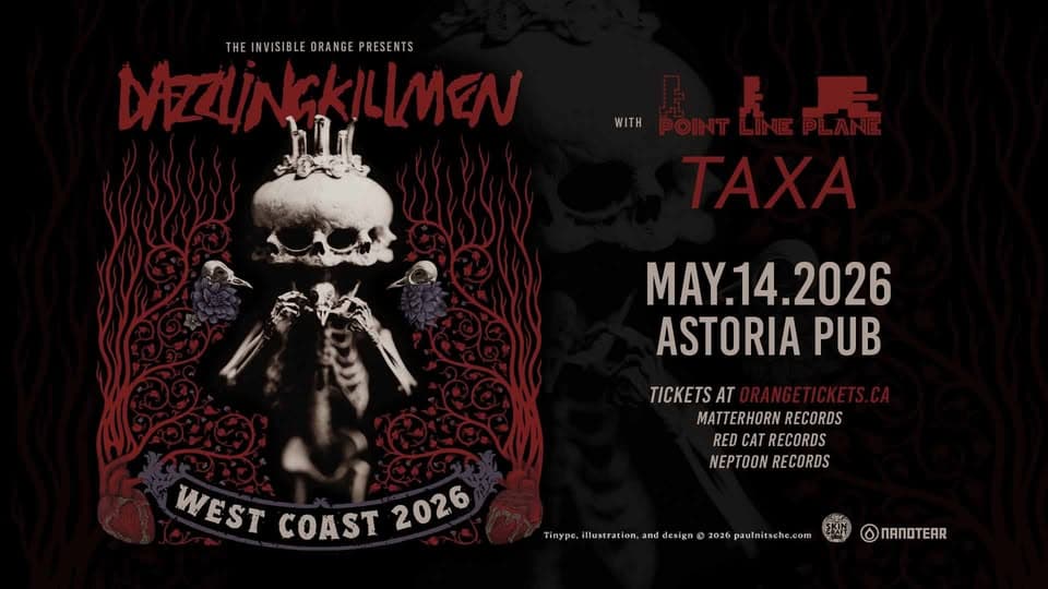 DAZZLING KILLMEN // POINT LINE PLANE // TAXA. May 14, 2026 @ Astoria Pub event cover