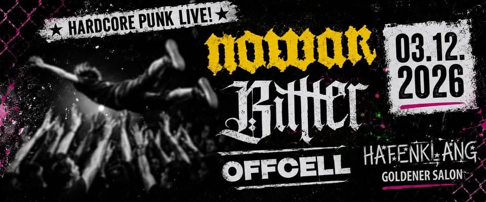 NOWAR & BITTTER & OFFCELL // Hamburg - Hafenklang - Goldener Salon event cover