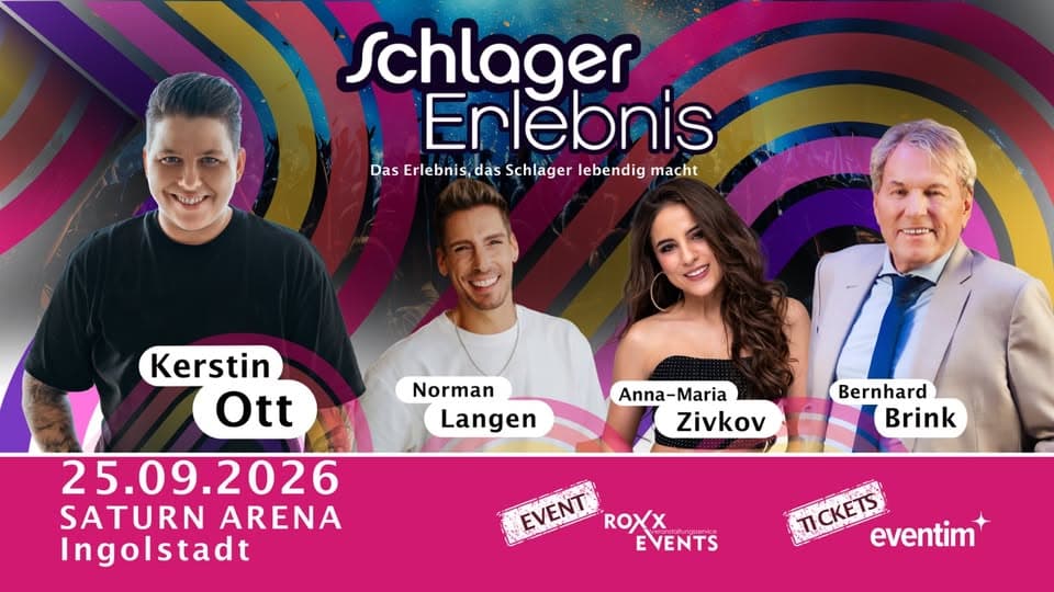 SCHLAGERERLEBNIS INGOLSTADT - KERSTIN OTT, Norman Langen, Bernhard Brink u.v.m. - 25.09.26 event cover