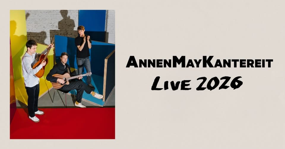 AnnenMayKantereit • Hamburg • Trabrennbahn Bahrenfeld (Zusatzshow) event cover