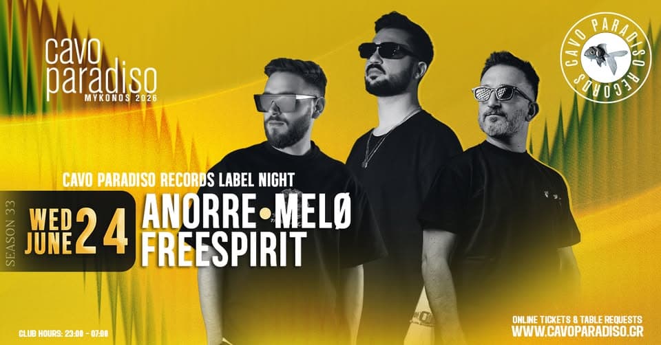 Cavo Paradiso Records Label Night w/ Anorre • MELØ • Freespirit event cover