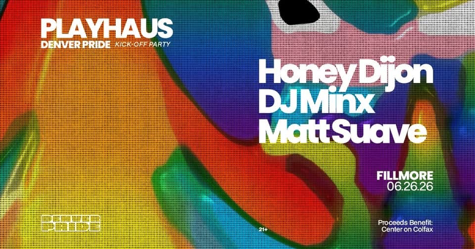 Denver Pride / Playhaus Kick Off Party - Honey Dijon event cover