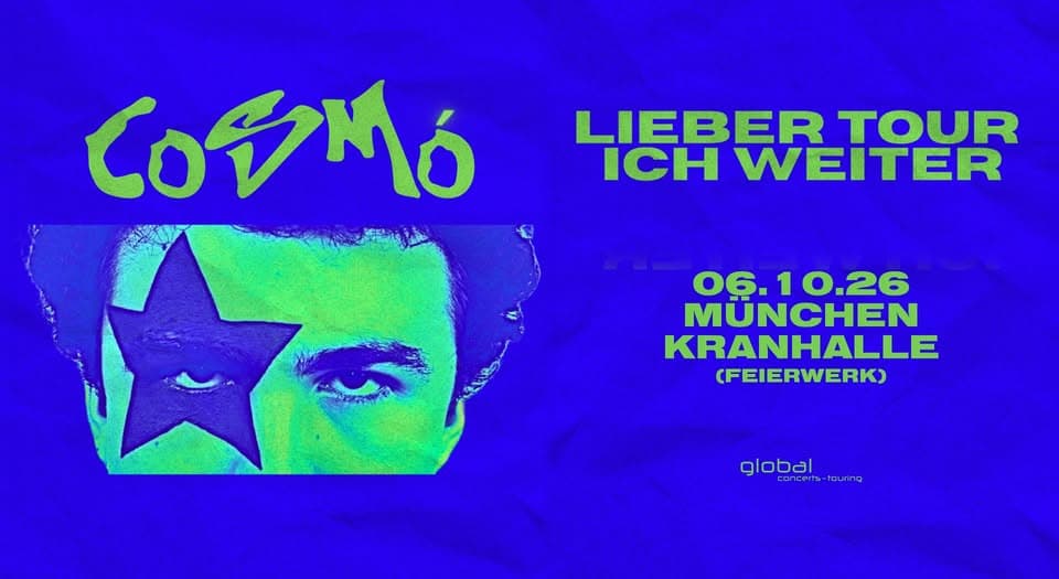 COSMÓ | Lieber tour ich weiter Tour 2026 | München event cover
