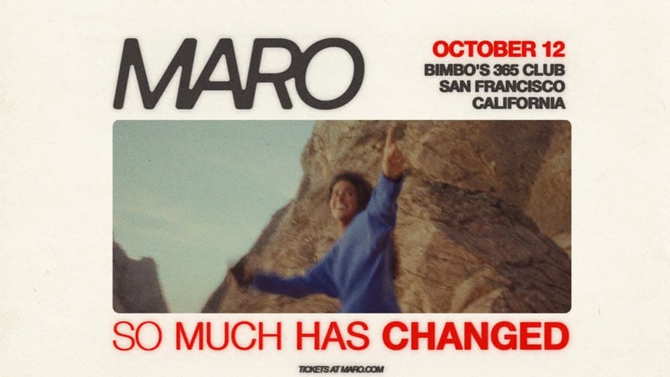 MARO at Bimbo's 365 Club - Show Moved from The Castro on 4/28/26 event cover