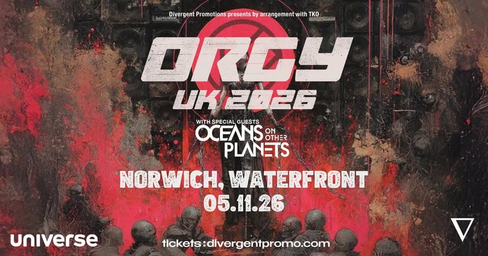 Orgy at Waterfront, Norwich event cover