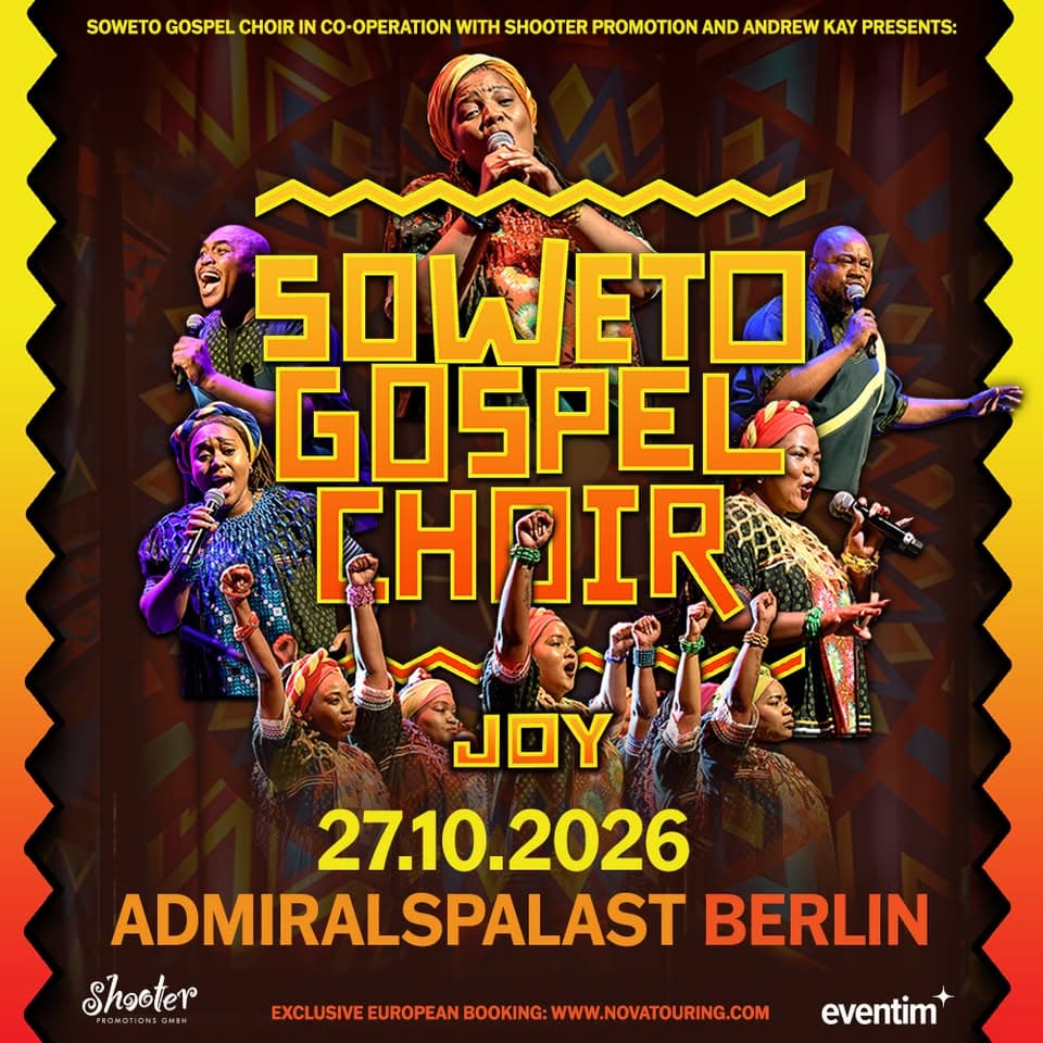 Soweto Gospel Choir | Joy! | 27.10.26, Berlin event cover