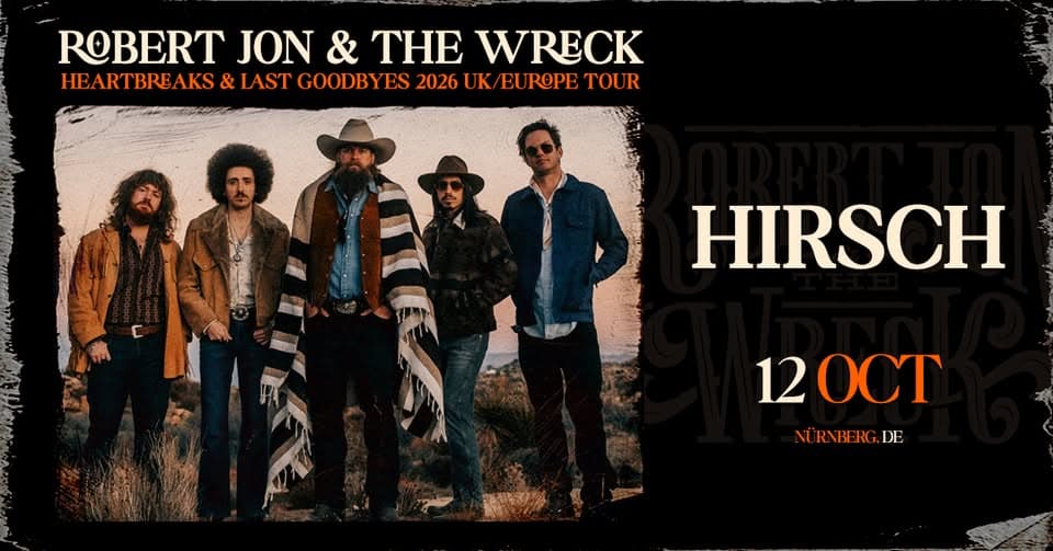 ROBERT JON & THE WRECK - Heartbreaks & Last Goodbyes 2026 Europe Tour event cover