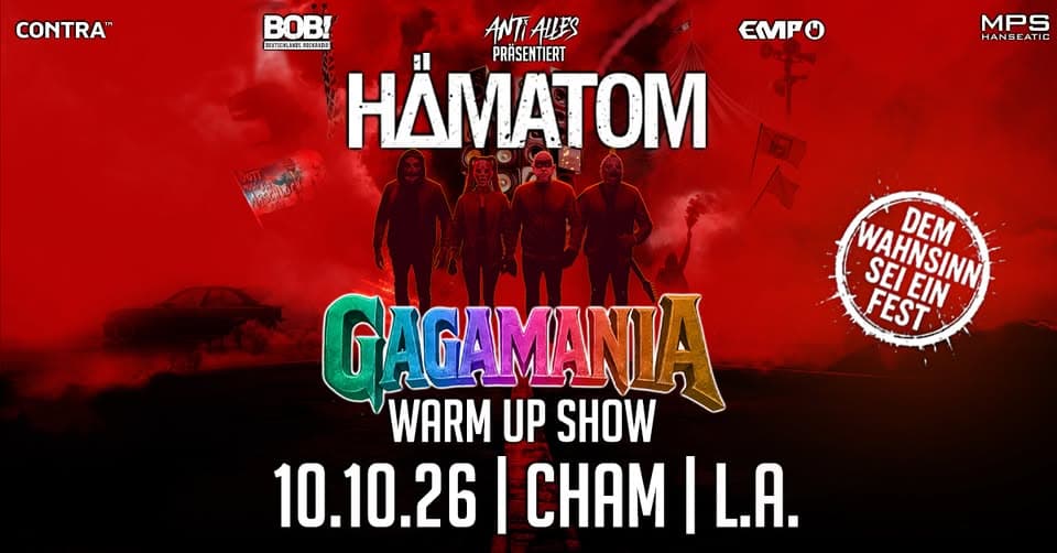 HÄMATOM – GAGAMANIA Warm Up Show | L.A. Cham event cover