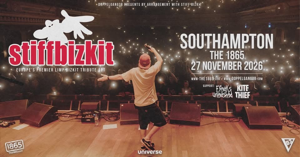 Stiff Bizkit at The 1865, Southampton event cover