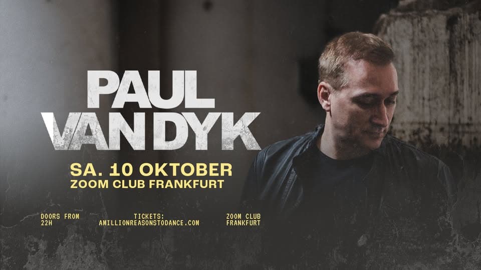 Sa.10.10. Paul Van Dyk Live - This World Is Ours Tour 2026 - Zoom Club Frankfurt event cover