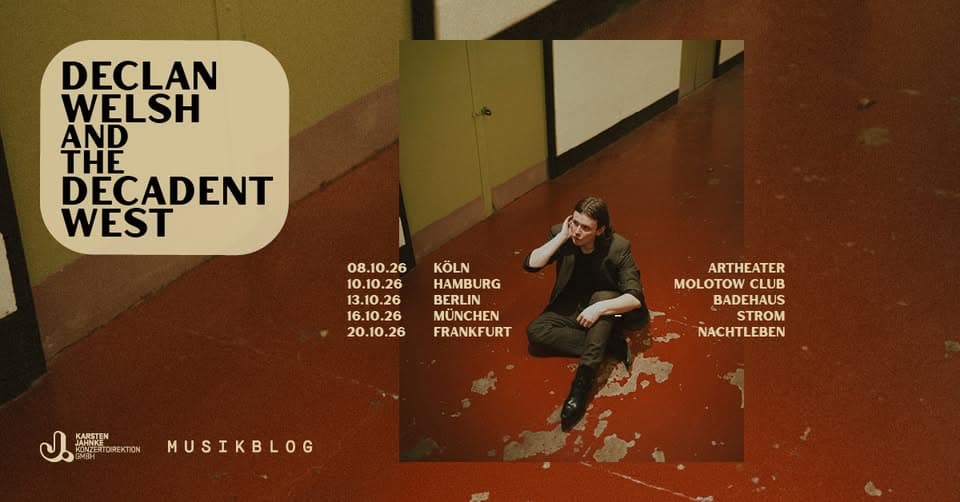 Declan Welsh & The Decadent West | EU 2026 | Köln event cover