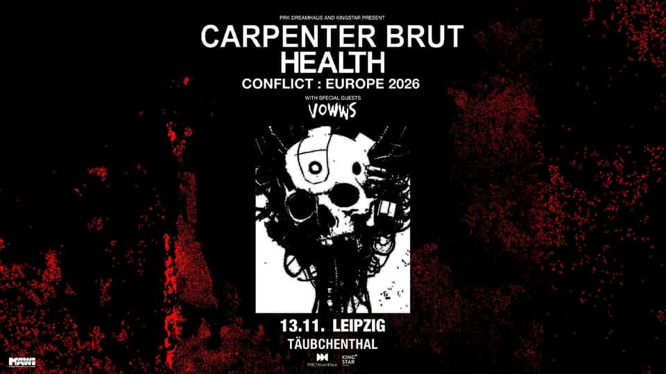 CARPENTER BRUT X HEALTH // Europe Tour 2026 // Leipzig event cover