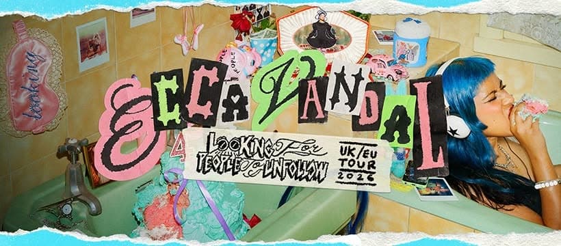 ECCA VANDAL - Looking for people to unfollow Tour - Köln, Luxor event cover
