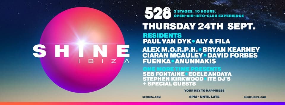 SHINE Ibiza at 528 - Your Key To Happiness event cover
