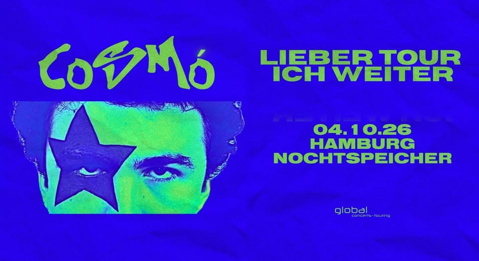 COSMÓ | Lieber tour ich weiter Tour 2026 | Hamburg event cover