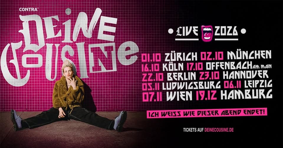 Deine Cousine // Ich weiß wie dieser Abend endet! // Köln event cover