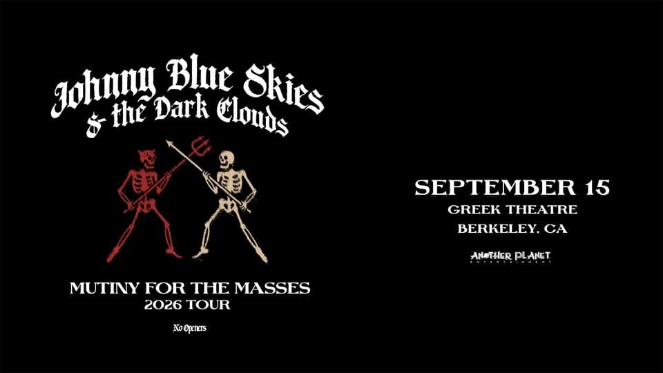 Johnny Blue Skies & The Dark Clouds at Greek Theatre event cover