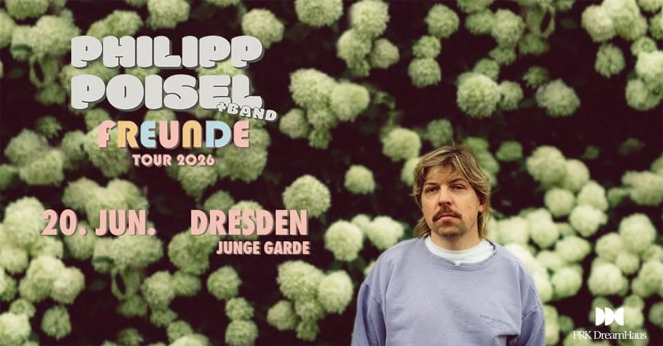 PHILIPP POISEL & BAND - Freunde Tour 2026 in Dresden event cover