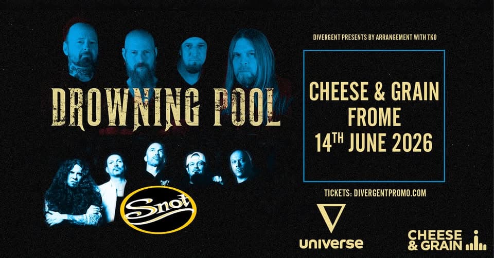 Drowning Pool + Snot at Cheese & Grain, Frome event cover