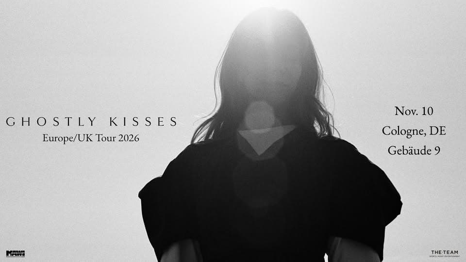 GHOSTLY KISSES // Tour 2026 // Köln event cover