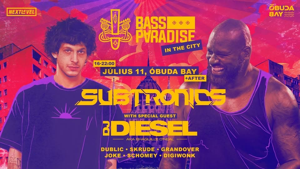BASS PARADISE in the City: SUBTRONICS, DJ DIESEL aka Shaquille O'Neal - Óbuda Bay - 2026.07.11. event cover
