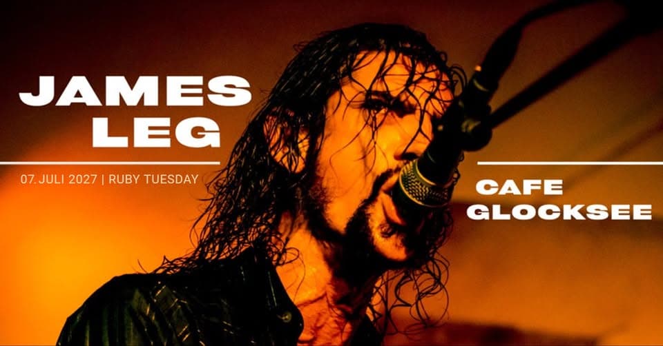 Ruby Tuesday | JAMES LEG event cover