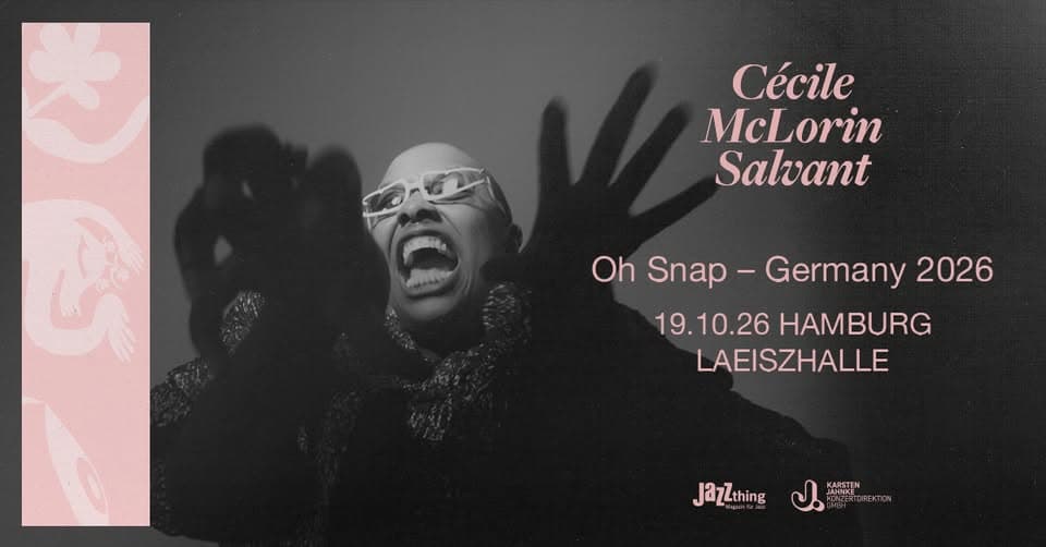 Cécile McLorin Salvant | Oh Snap – Germany 2026 | Hamburg event cover