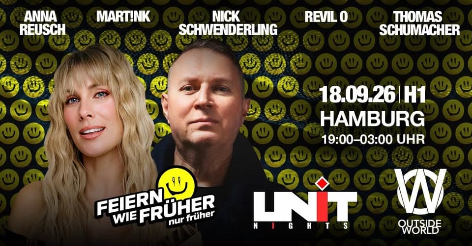 Feiern wie früher - nur früher! meets OUTSIDE WORLD & UNIT NIGHTS der DAY RAVE in Hamburg event cover