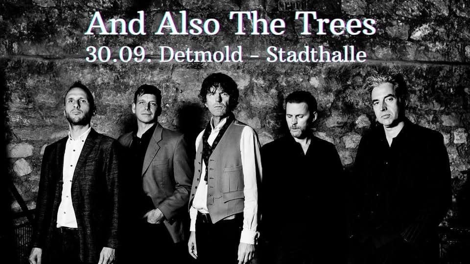 And Also The Trees - Detmold Stadthalle event cover