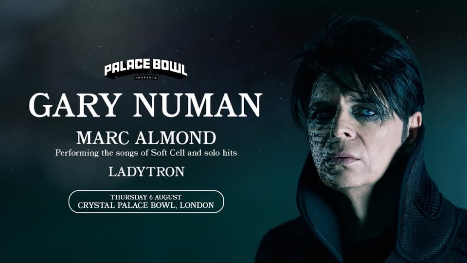 Palace Bowl Presents - Gary Numan event cover