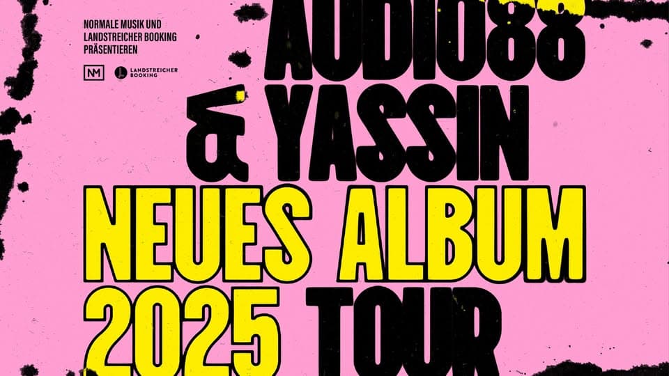 Ausverkauft & Verlegt: Audio88 & Yassin • Hamburg • Docks event cover