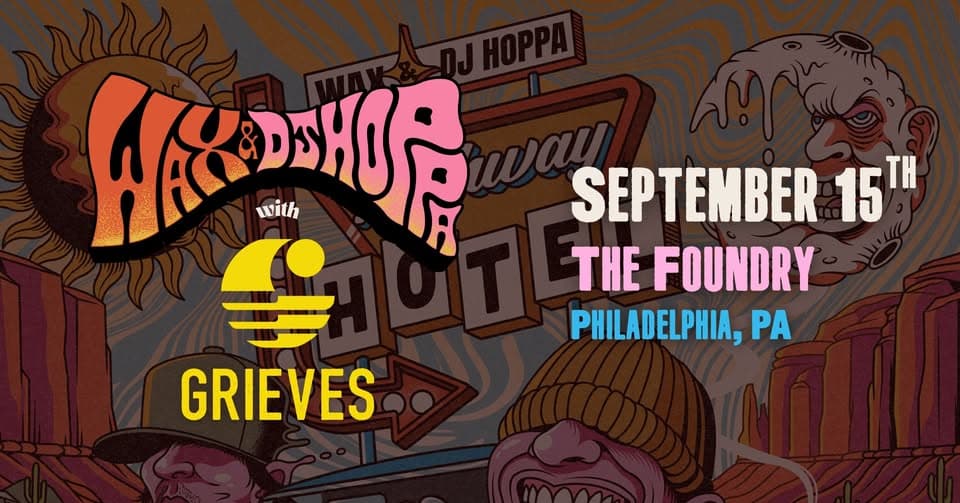 Wax + DJ Hoppa with Grieves at The Fillmore Philadelphia event cover
